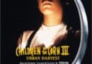 Horror Movie Review: Children of the Corn III – Urban Harvest (1995)