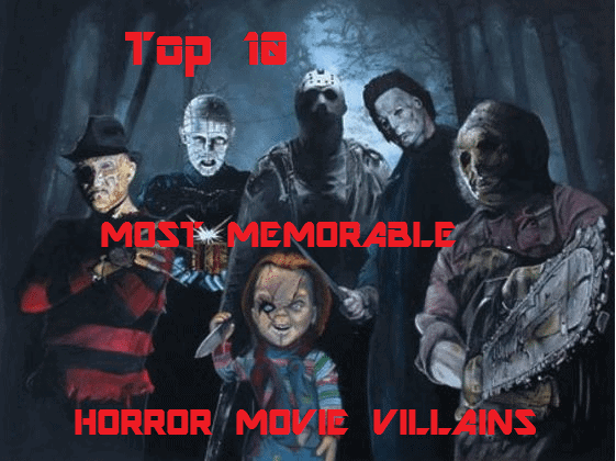 Top 10 Most Memorable Horror Movie Villains