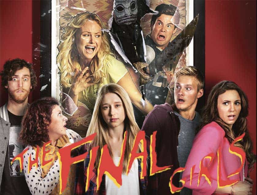 Horror Movie Review: The Final Girls (2015)