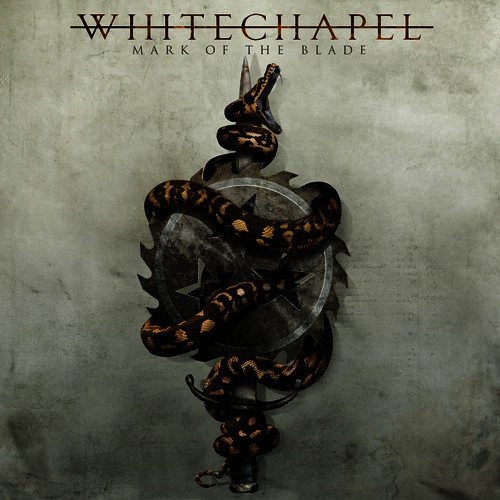 Album Review: Whitechapel - Mark of the Blade (Metal Blade Records) -  Games, Brrraaains & A Head-Banging Life