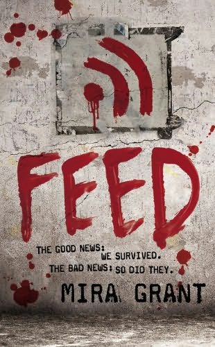 Book Review: The Newsflesh Trilogy – Feed (Mira Grant)