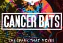 Cancer Bats 2