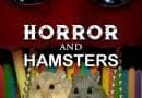 Horror Movie Review: Horror and Hamsters (2018)
