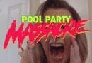 Pool Party Massacre 1