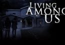 Horror Movie Review: Living Among Us (2018)