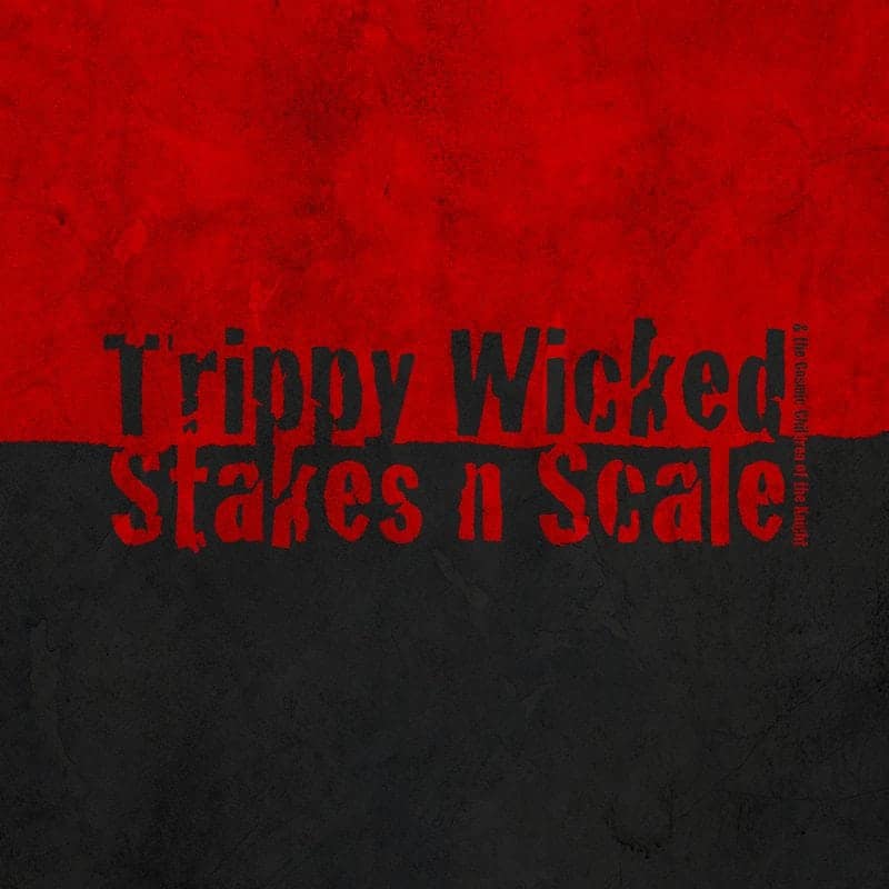 Trippy Wicked 2