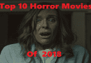 Top 10: Horror Movies of 2018