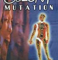 Colony Mutation 1