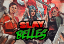 Horror Movie Review: Slay Belles (2018)