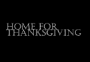 Horror Short Review: Home for Thanksgiving (2018)