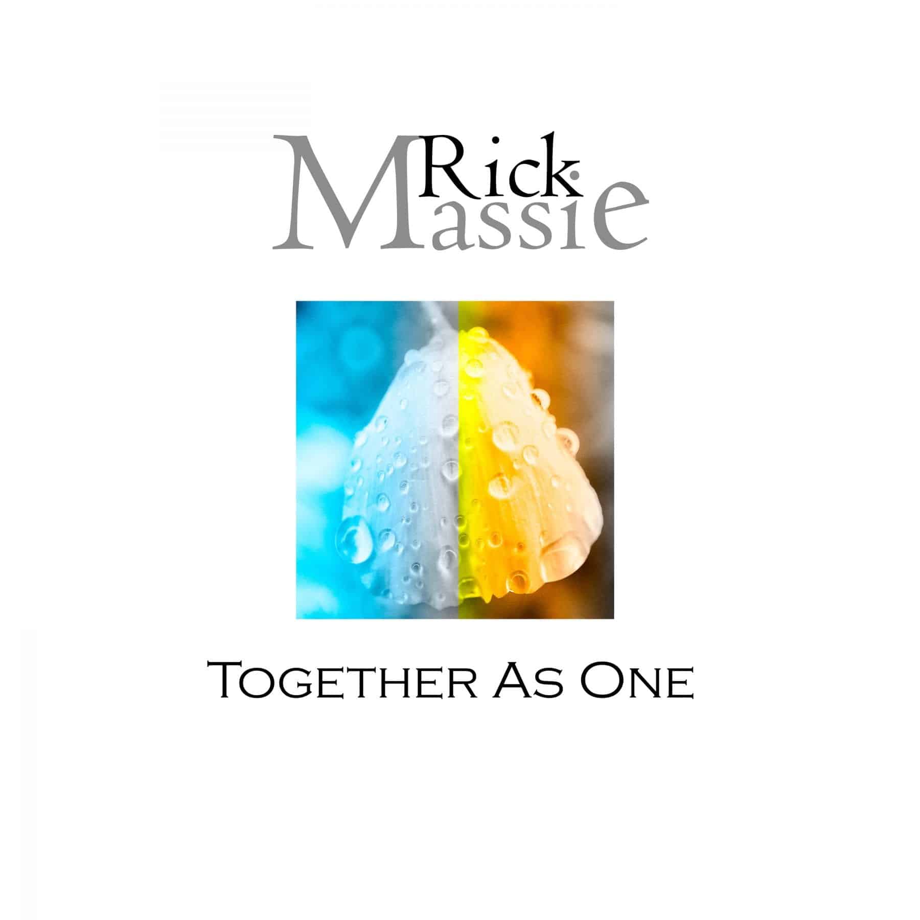 Music News Rick Massie Releases Together As One Single Music Video