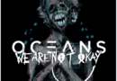 We Are Not Okay by Oceans Cover