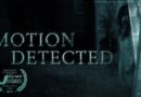 Horror Short Review: Motion Detected (2021)