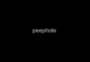 Horror Short Review: Peephole (2018)