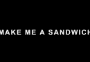 Horror Short Review: Make Me a Sandwich (2020)