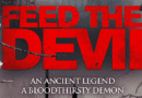 Horror Movie Review: Feed the Devil (2014)