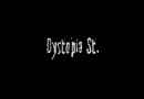 Horror Short Review: Dystopia St. (2011)