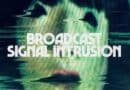 Horror Movie Review: Broadcast Signal Intrusion (2021)