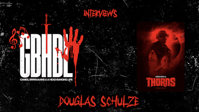 Interview: Douglas Schulze – Director of Thorns (Video/Audio)