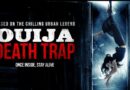 Horror Movie Review: Ouija Death Trap (2014)