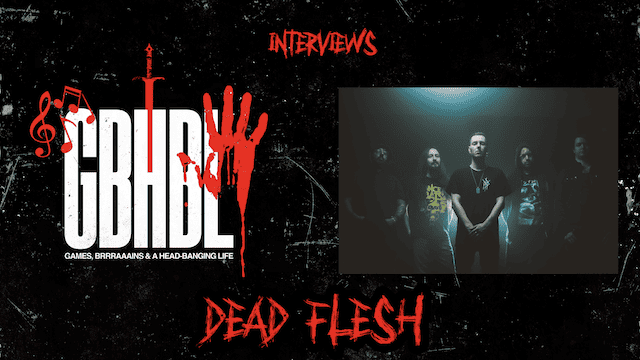 Interview: Dead Flesh (Video/Audio)