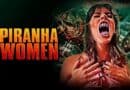 Horror Movie Review: Piranha Women (2022)