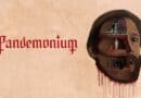 Horror Movie Review: Pandemonium (2023)