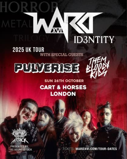 Ward XVI Id3ntity Tour Pulverise and Them Bloody Kids
