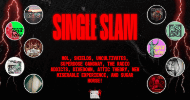 Single Slam: MØL, Shields, Uncultivates, Superdose Gangway, The Radio Addicts, divedown, Attic Theory, New Miserable Experience, and Sugar Horse!