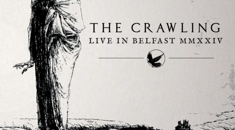 The Crawling - Live in Belfast MMXXIV Artwork