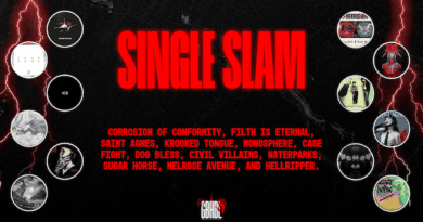 Single Slam: Corrosion of Conformity, Filth is Eternal, Saint Agnes, Krooked Tongue, Monosphere, Cage Fight, Dog Bless, Civil Villains, Waterparks, Sugar Horse, Melrose Avenue, and Hellripper!
