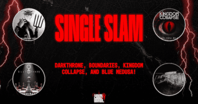 Single Slam: Darkthrone, Boundaries, Kingdom Collapse, and Blue Medusa!