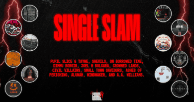 Single Slam: Pupil Slice & Tayne, Shevils, On Borrowed Time, Dimmu Borgir, Joel H Bulsara, Crowned Lands, Civil Villains, Small Town Saviours, Ashes of Perishing, Alunah, Windwaker, and A.A. Williams!