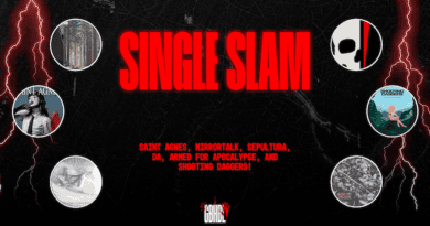 Single Slam: Saint Agnes, Mirrortalk, Sepultura, DA, Armed for Apocalypse, and Shooting Daggers!