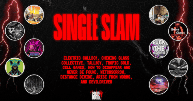 Single Slam: Electric Callboy, Chewing Glass Collective, Tallboy, Tropic Gold, Cell Games, How to Disappear and Never Be Found, Witchsorrow, Distance Divine, Arise from Worms, and Devildriver!