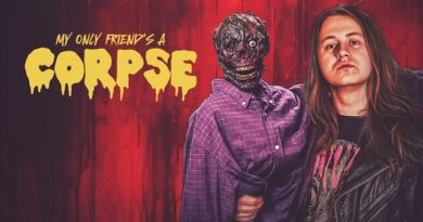 Horror Movie Review: My Only Friend’s A Corpse (2025)