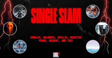Single Slam: Kamelot, Walkways, Idyllic, Negative Frame, DazGak!, and TX2!